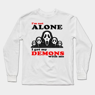 I'm not alone Long Sleeve T-Shirt